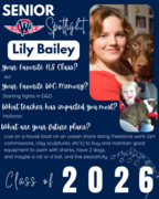 West Central High School Senior Spotlight for Lily Bailey, Class of 2026. The graphic features a current photo of Lily with a brown dog and a baby photo of her with a puppy. Text highlights her love for Art, a memory of playing D&D, and her impactful teac
